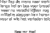 hier liep de mens naar